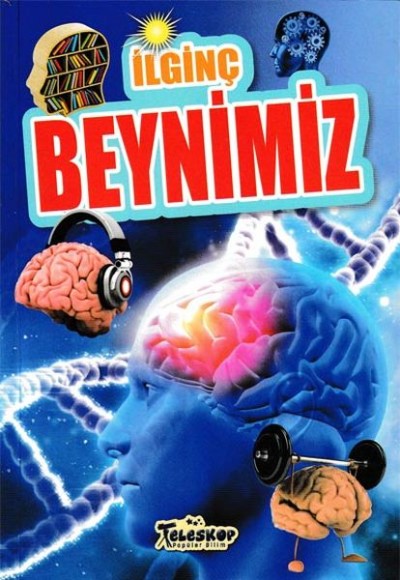 İlginç Beynimiz - İlginç Bilgiler Serisi İlginç Beynimiz - İlginç Bilgiler Serisi