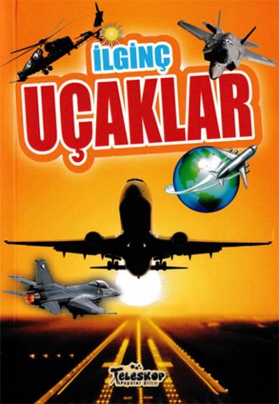 İlginç Uçaklar - İlginç Bilgiler Serisi İlginç Uçaklar - İlginç Bilgiler Serisi