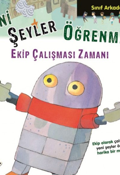 Sınıf Arkadaşları - Yeni Şeyler Öğrenmek Sınıf Arkadaşları - Yeni Şeyler Öğrenmek