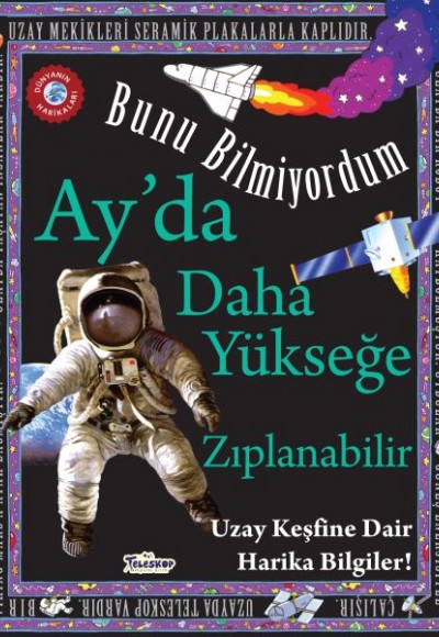Ay'da Daha Yükseğe Zıplanabilir - Bunu Bilmiyordum - Uzay Keşfine Dair Harika Bilgiler! Ay'da Daha Yükseğe Zıplanabilir - Bunu Bilmiyordum - Uzay Keşfine Dair Harika Bilgiler!