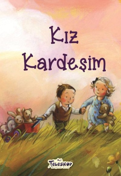 Kız Kardeşim - Akrabalar Serisi Kız Kardeşim - Akrabalar Serisi