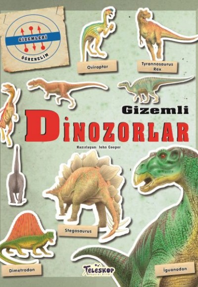 Gizemleri Öğrenelim - Gizemli Dinozorlar Gizemleri Öğrenelim - Gizemli Dinozorlar