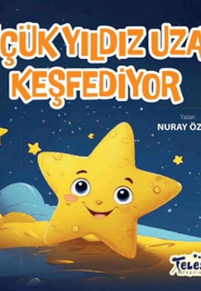 Küçük Yıldız Uzayı Keşfediyor Küçük Yıldız Uzayı Keşfediyor