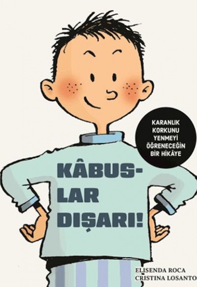 Kabuslar Dışarı! Kabuslar Dışarı!