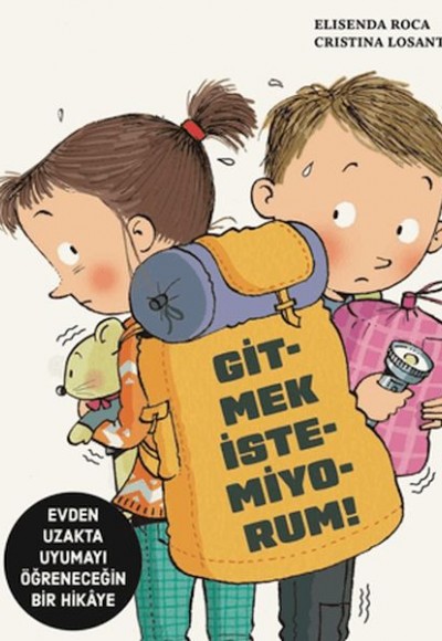 Gitmek İstemiyorum! Gitmek İstemiyorum!