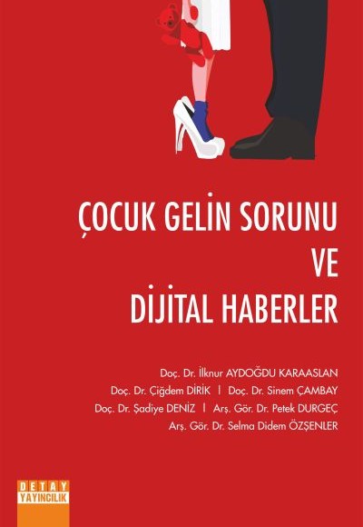 Çocuk Gelin Sorunu ve Dijital Haberler Çocuk Gelin Sorunu ve Dijital Haberler