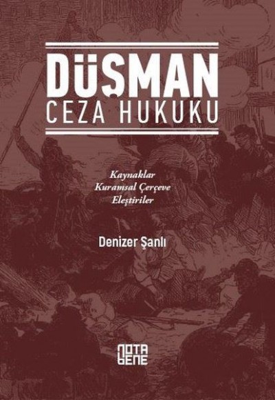 Düşman Ceza Hukuku Düşman Ceza Hukuku