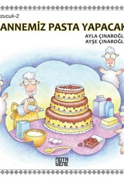 Annemiz Pasta Yapacak-Üç Kuzucuk 2 Annemiz Pasta Yapacak-Üç Kuzucuk 2