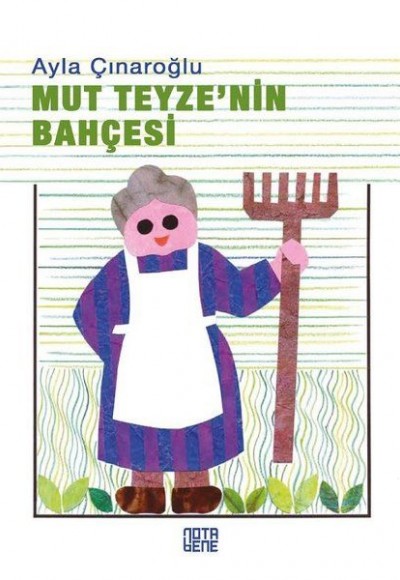Mut Teyze’nin Bahçesi Mut Teyze’nin Bahçesi