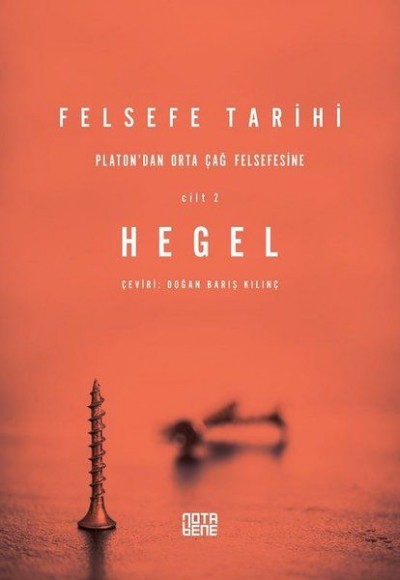 Felsefe Tarihi 2. Cilt - Platon’dan Orta Çağ Felsefesine Felsefe Tarihi 2. Cilt - Platon’dan Orta Çağ Felsefesine