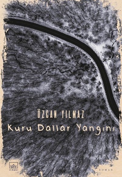 Kuru Dallar Yangını Kuru Dallar Yangını