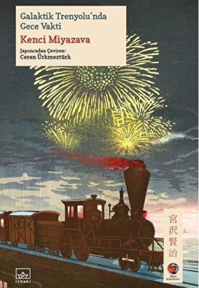 Galaktik Trenyolu’nda Gece Vakti Japon Klasikleri Galaktik Trenyolu’nda Gece Vakti Japon Klasikleri