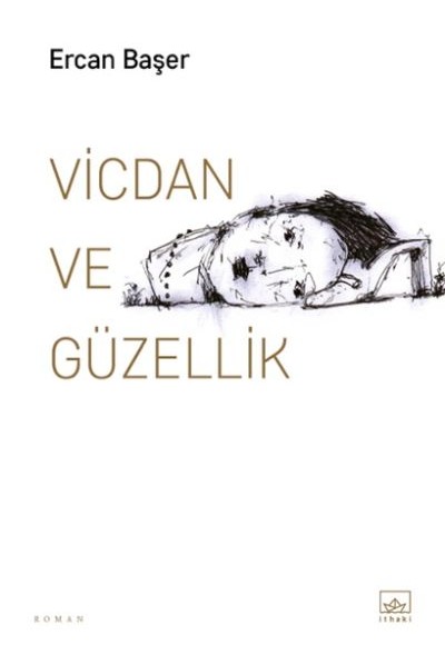 Vicdan ve Güzellik Vicdan ve Güzellik