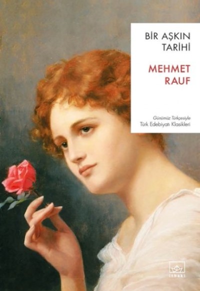 Bir Aşkın Tarihi Bir Aşkın Tarihi