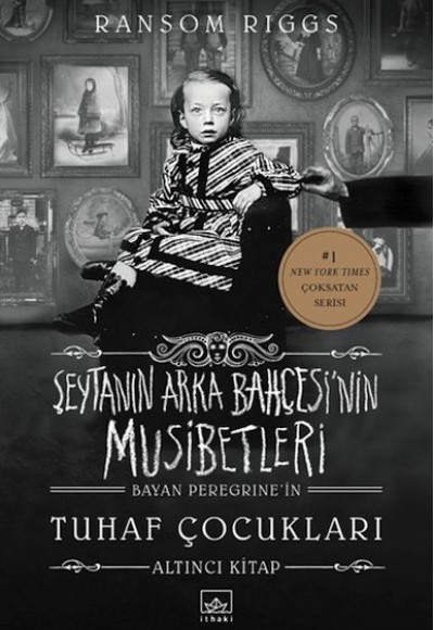 Bayan Peregrine’in Tuhaf Çocukları 6 - Şeytanın Arka Bahçesi’nin Musibetleri (Ciltli) Bayan Peregrine’in Tuhaf Çocukları 6 - Şeytanın Arka Bahçesi’nin Musibetleri (Ciltli)