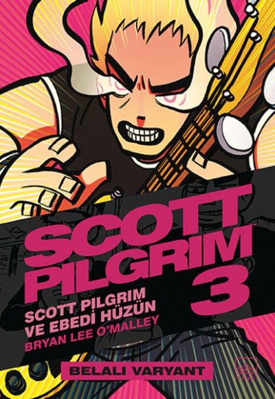 Scott Pilgrim 3: Scott Pilgrim ve Ebedi Hüzün (Belalı Varyant) Scott Pilgrim 3: Scott Pilgrim ve Ebedi Hüzün (Belalı Varyant)