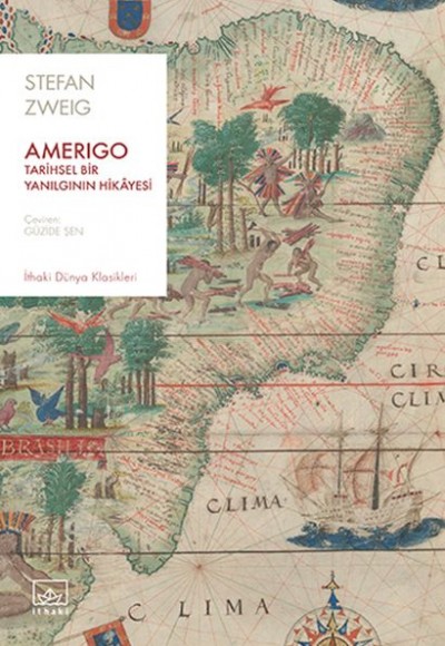 Amerigo: Tarihsel Bir Yanılgının Hikâyesi Amerigo: Tarihsel Bir Yanılgının Hikâyesi
