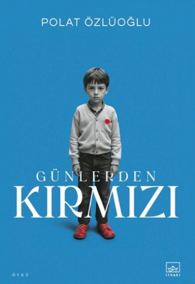 Günlerden Kırmızı Günlerden Kırmızı