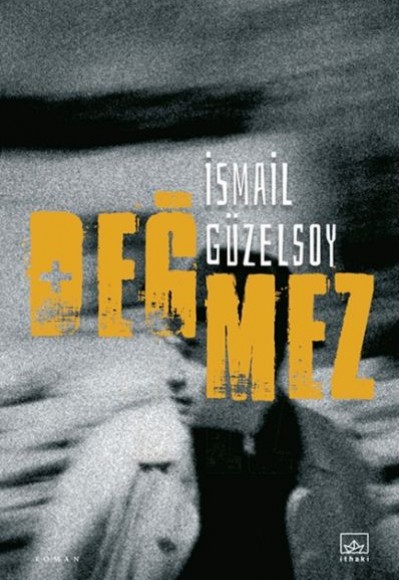 Değmez Değmez
