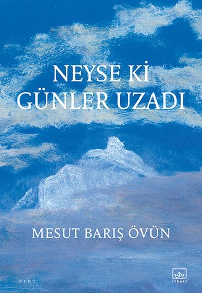 Neyse ki Günler Uzadı Neyse ki Günler Uzadı