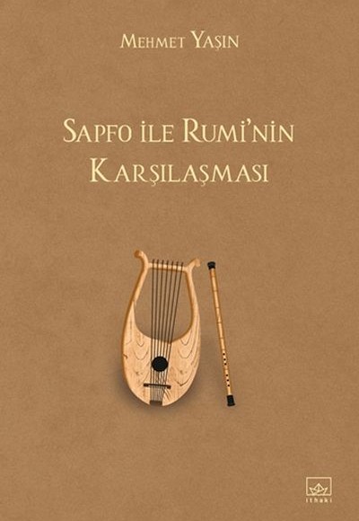 Sapfo ile Rumi’nin Karşılaşması Sapfo ile Rumi’nin Karşılaşması