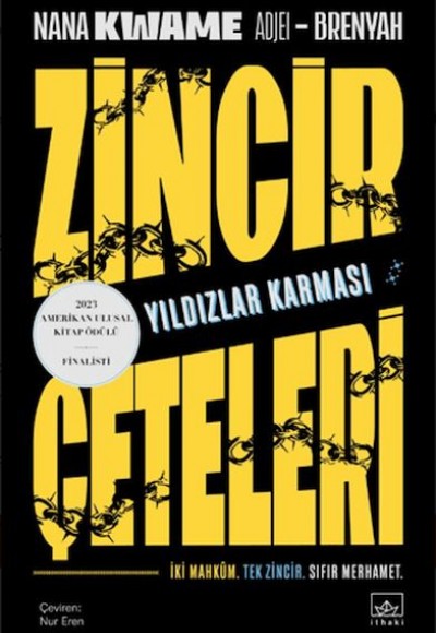 Zincir Çeteleri: Yıldızlar Karması Zincir Çeteleri: Yıldızlar Karması