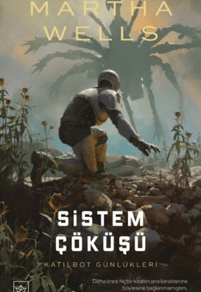 Sistem Çöküşü / Katilbot Günlükleri 7 Sistem Çöküşü / Katilbot Günlükleri 7