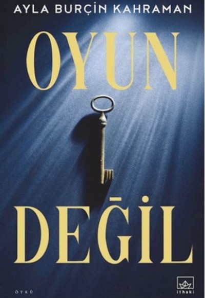 Oyun Değil