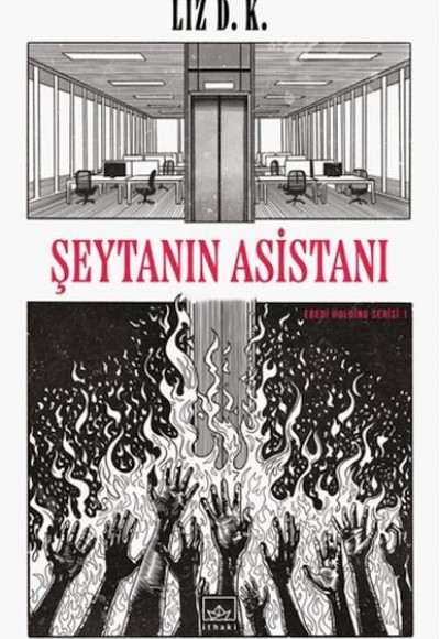 Şeytanın Asistanı – Ebedi Holding Serisi 1 Şeytanın Asistanı – Ebedi Holding Serisi 1