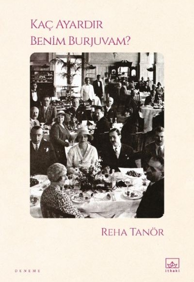 Kaç Ayardır Benim Burjuvam? Kaç Ayardır Benim Burjuvam?