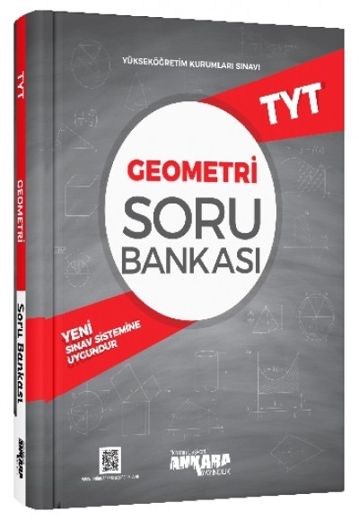 Ankara TYT Geometri Soru Bankası Ankara TYT Geometri Soru Bankası