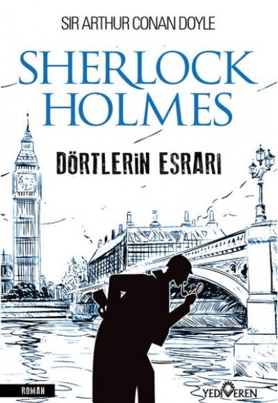 Dörtlerin Esrarı - Sherlock Holmes Dörtlerin Esrarı - Sherlock Holmes
