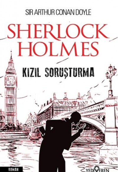 Kızıl Soruşturma - Sherlock Holmes Kızıl Soruşturma - Sherlock Holmes