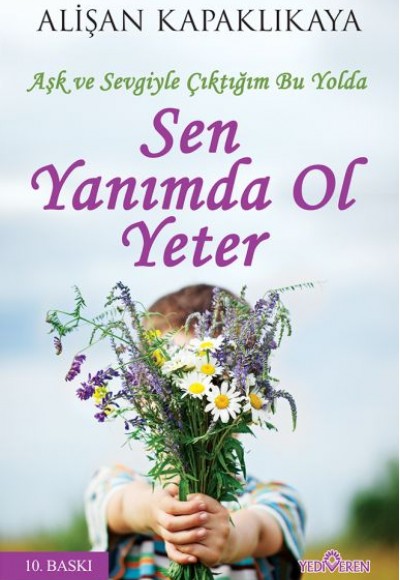 Sen Yanımda Ol Yeter Sen Yanımda Ol Yeter