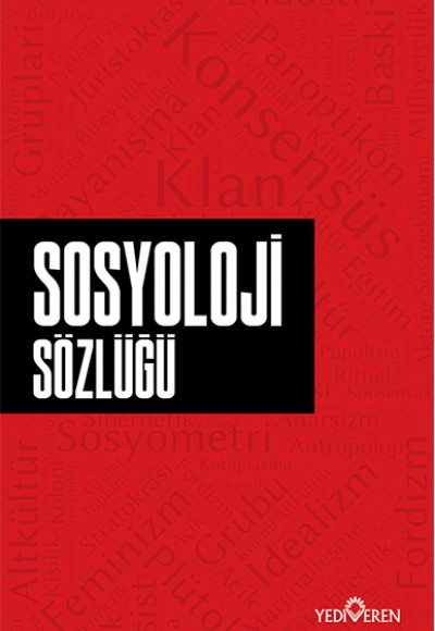 Sosyoloji Sözlüğü Sosyoloji Sözlüğü