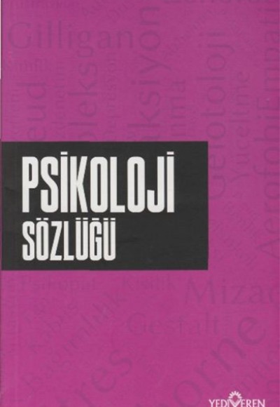 Psikoloji Sözlüğü Psikoloji Sözlüğü