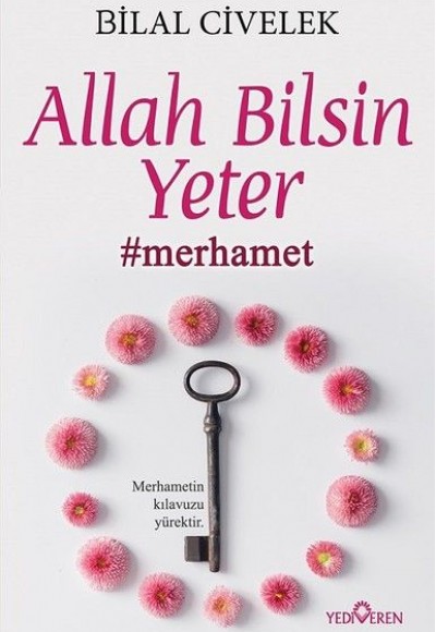 Allah Bilsin Yeter Allah Bilsin Yeter