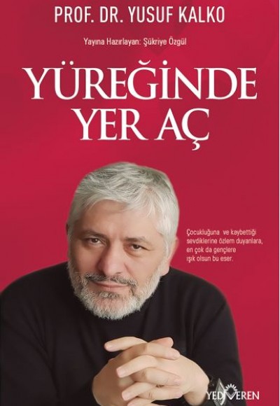 Yüreğinde Yer Aç Yüreğinde Yer Aç