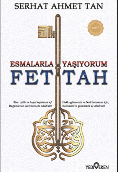 Esmalarla Yaşıyorum - Ya Fettah Esmalarla Yaşıyorum - Ya Fettah
