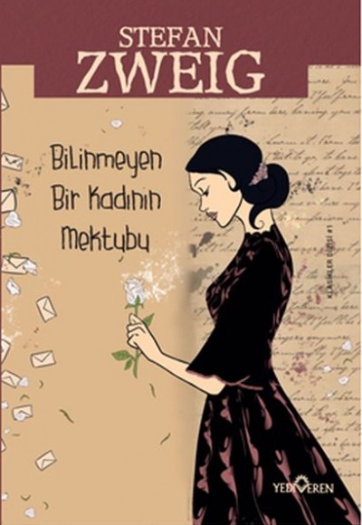 Bilinmeyen Bir Kadının Mektubu Bilinmeyen Bir Kadının Mektubu