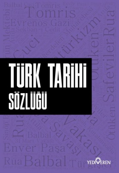 Türk Tarihi Sözlüğü Türk Tarihi Sözlüğü