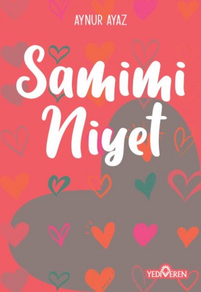 Samimi Niyet Samimi Niyet