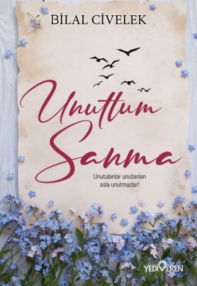 Unuttum Sanma Unuttum Sanma