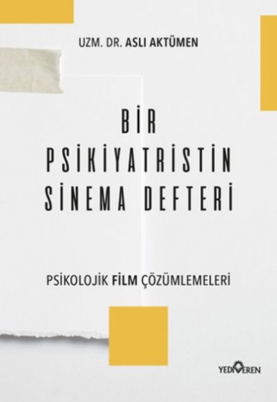 Bir Psikiyatristin Sinema Defteri Bir Psikiyatristin Sinema Defteri
