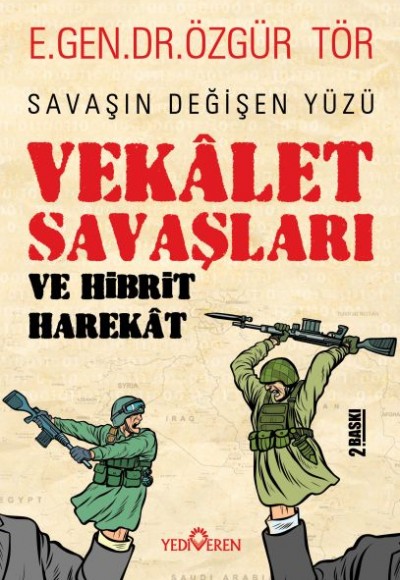 Vekâlet Savaşları Ve Hibrit Harekât Vekâlet Savaşları Ve Hibrit Harekât