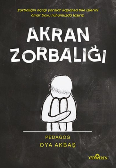 Akran Zorbalığı Akran Zorbalığı