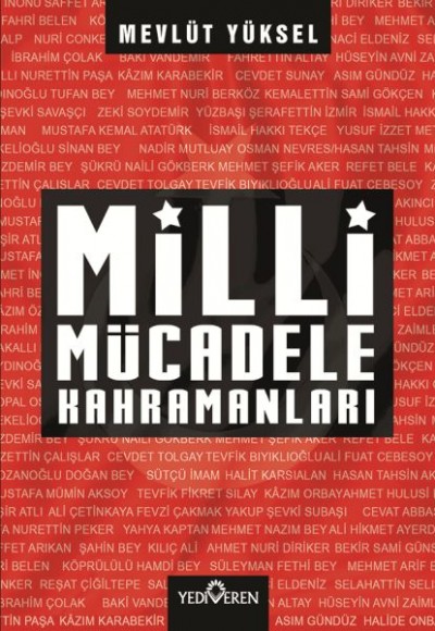 Milli Mücadele Kahramanları Milli Mücadele Kahramanları