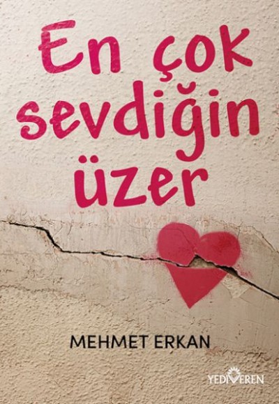 En Çok Sevdiğin Üzer En Çok Sevdiğin Üzer