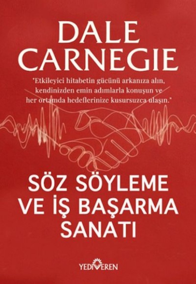 Söz Söyleme Ve İş Başarma Sanatı Söz Söyleme Ve İş Başarma Sanatı