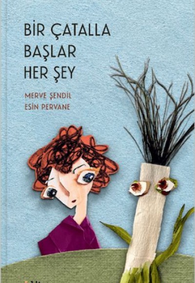 Bir Çatalla Başlar Her Şey Bir Çatalla Başlar Her Şey